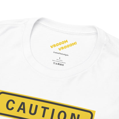 CAUTION Impaired Driver Tee - Essential High Fashion T-Shirt