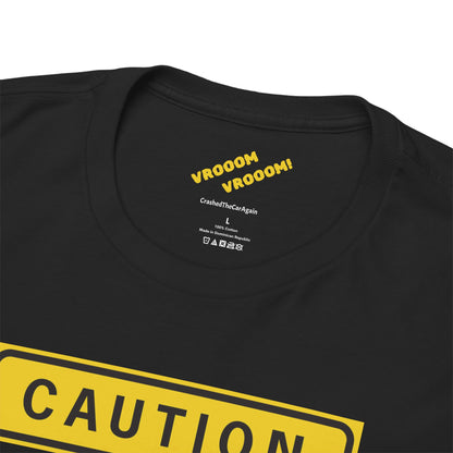 CAUTION Impaired Driver Tee - Essential High Fashion T-shirt